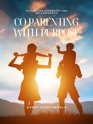 cover image of Co-Parenting with Purpose